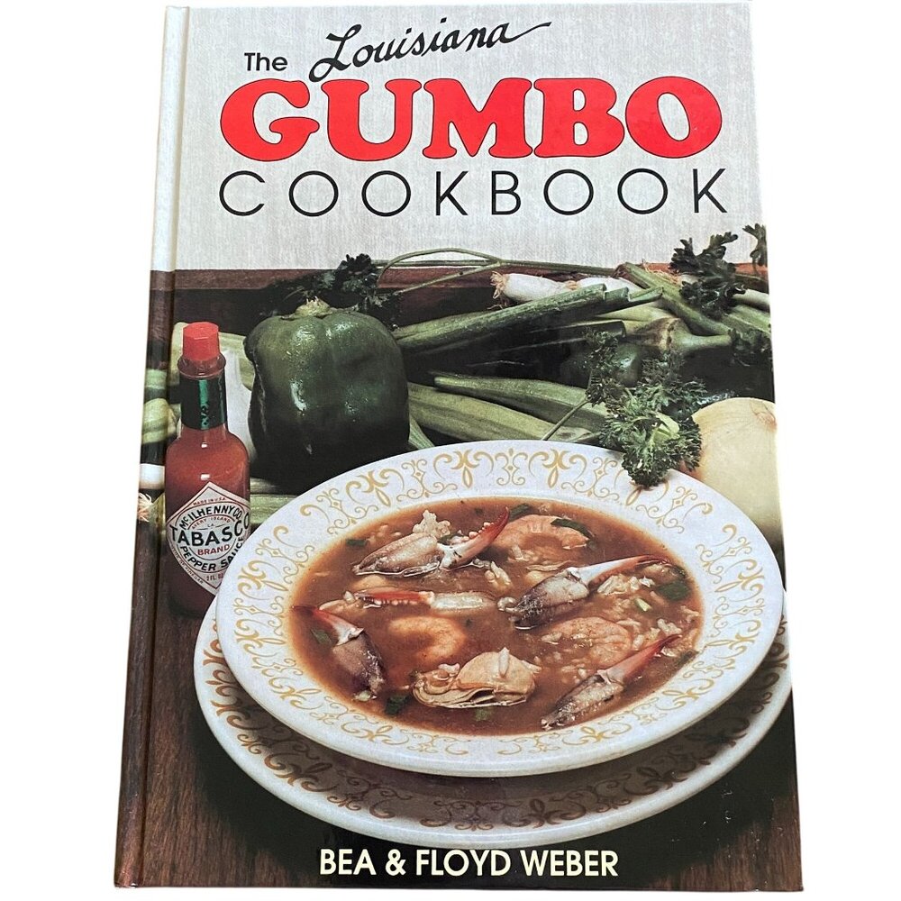 The Louisiana Gumbo Cookbook Cajun Bea Floyd Weber‎ HB 1993 recipe book